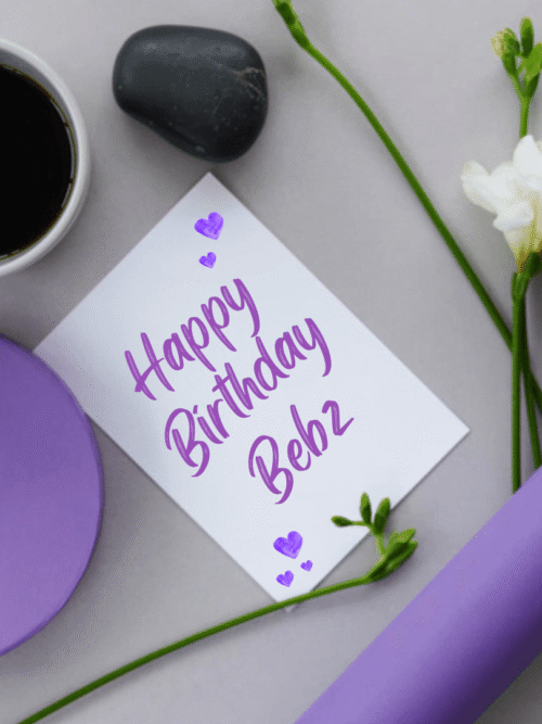 Happy Birthday Bebz A5 Card