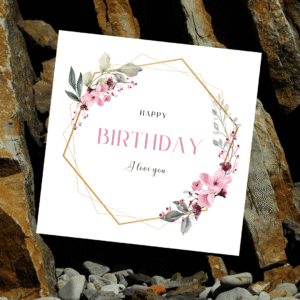 Happy Birthday Card, i love you, a5 card