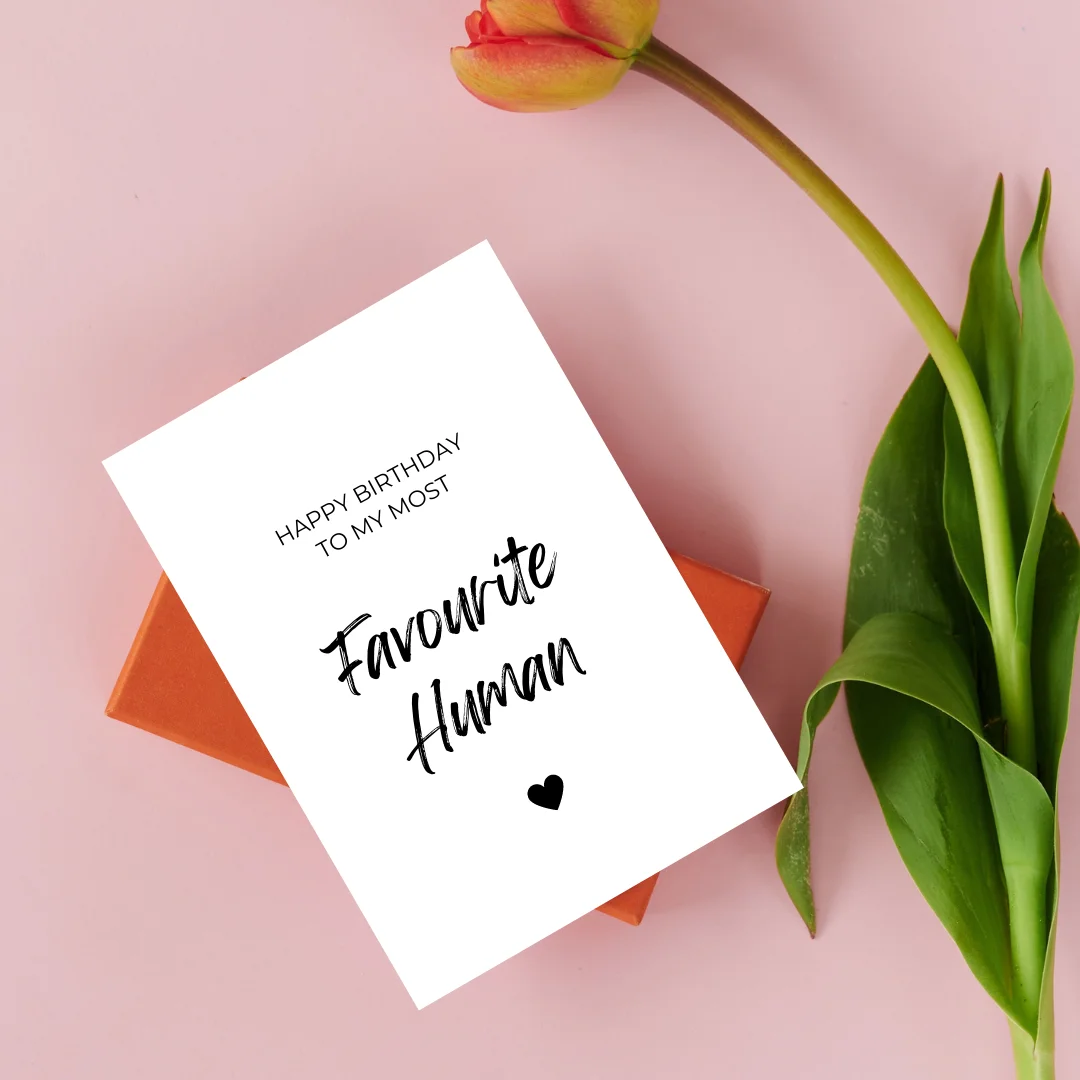 Happy Birthday to my Most Favourite Human,