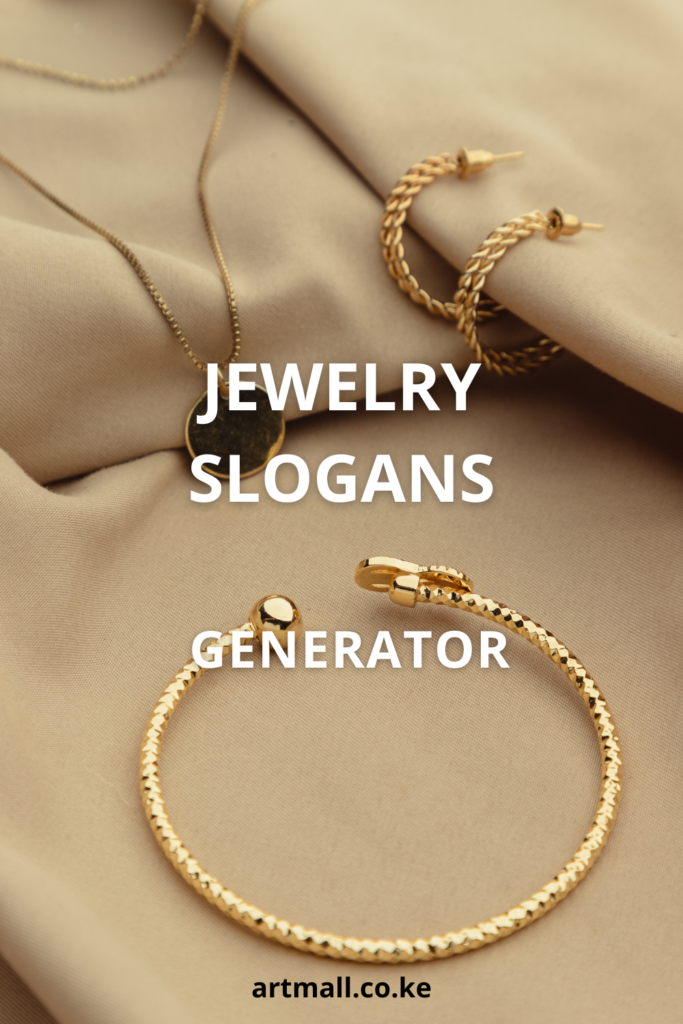 81 Catchy Jewelry Slogans That Will Bring You 10x The Sales