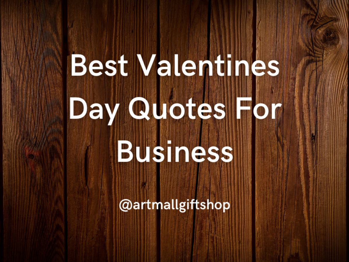 45+ Best Valentines Day Quotes For Business Clients