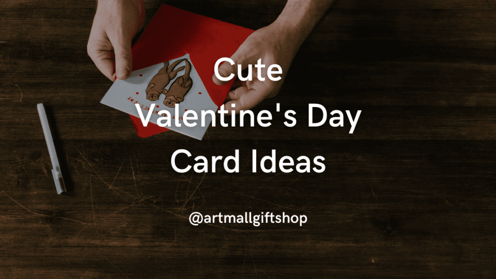 Cute Valentine's Day Card Ideas