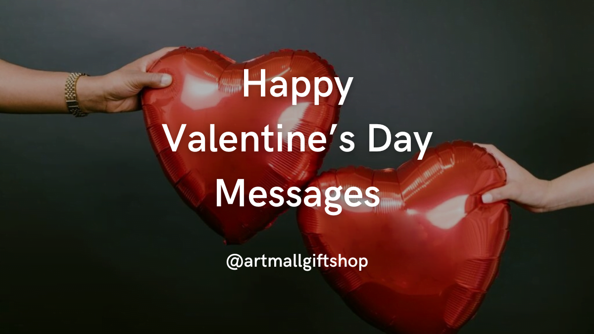 63+ Romantic Happy Valentine's Day Quotes and Messages