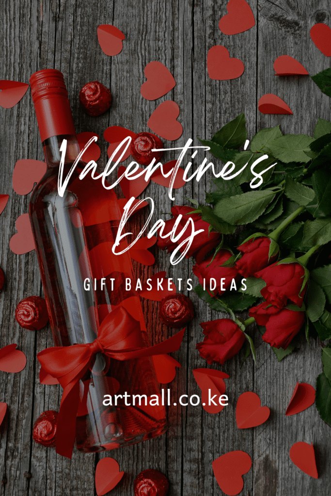 Valentine’s Day Gift Baskets
