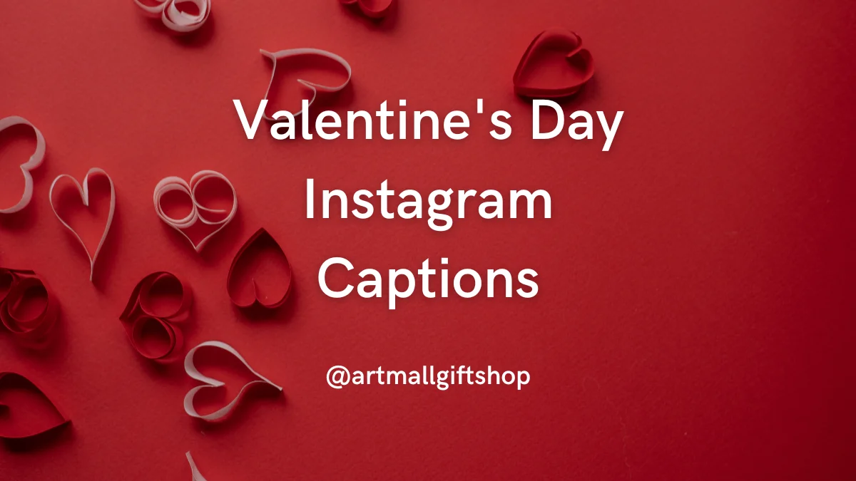 Happy Valentine's Day Instagram Captions