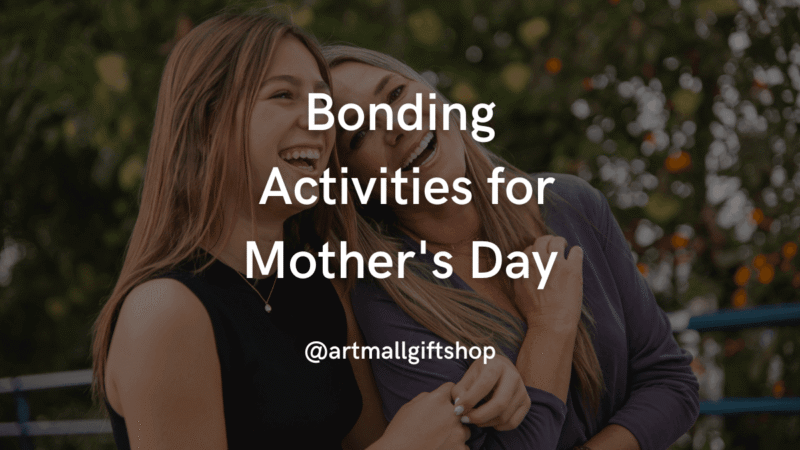 Activities for Mother's Day