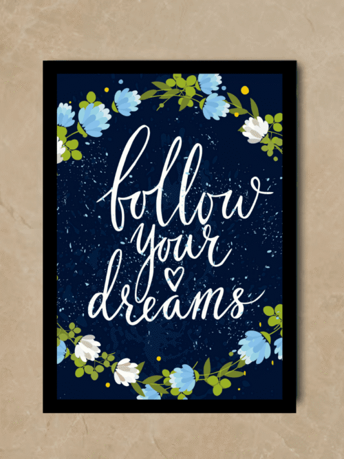 Follow Your Dreams Wall Art