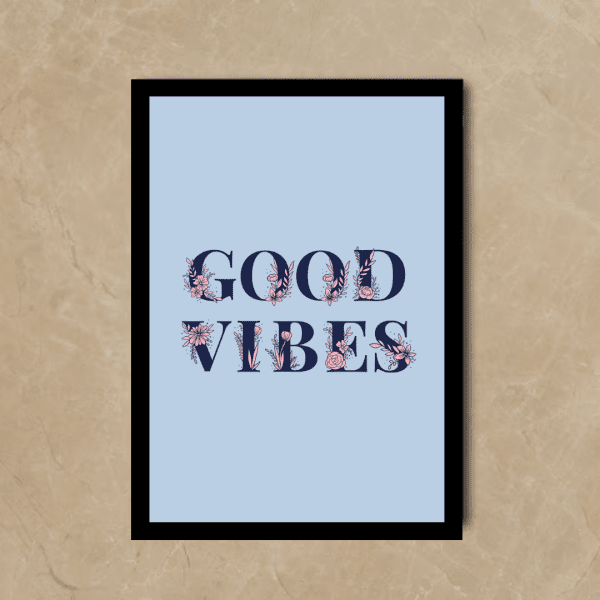 Good vibes wall art