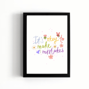 It's ok to make mistakes wall art