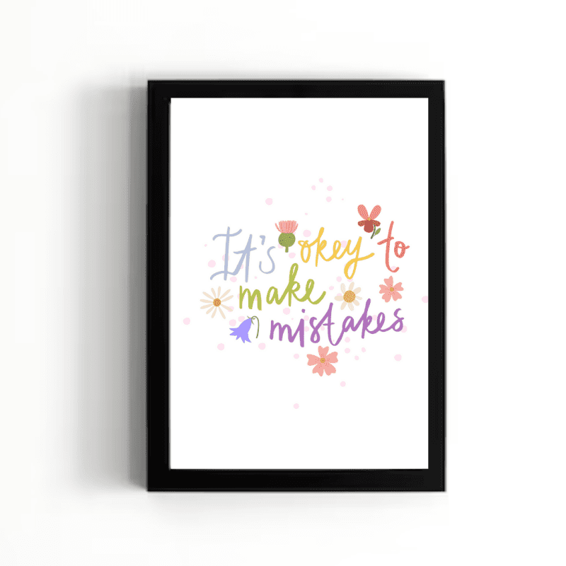 It's ok to make mistakes wall art It's ok to make mistakes wall art