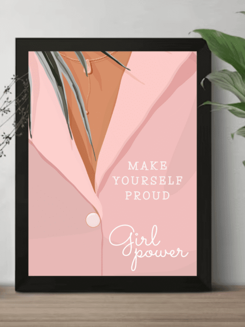 Make Yourself Proud Wall Art