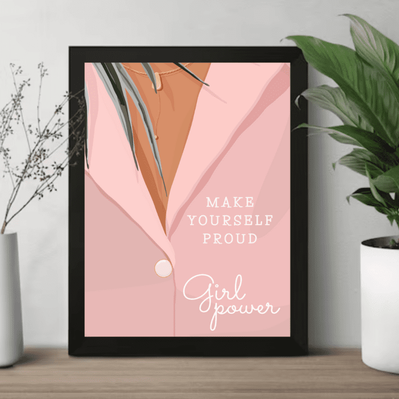 Make yourself proud wall art Make yourself proud wall art