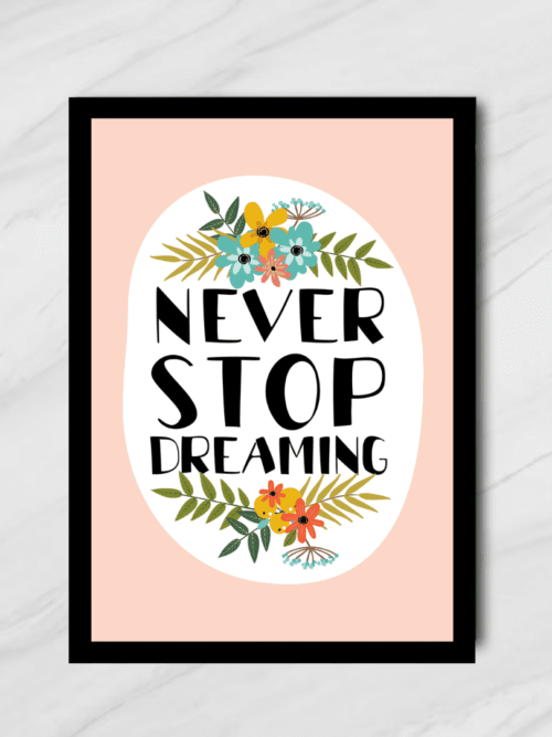 Never Stop Dreaming Wall Art