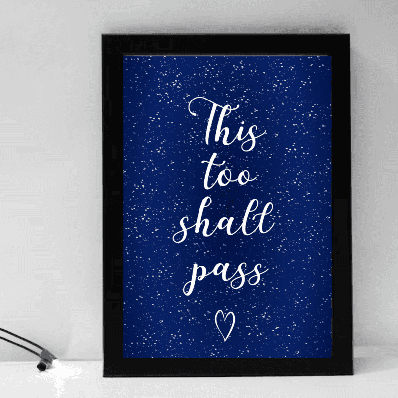 This Too Shall Pass Wall Art