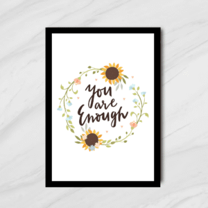 You are enough wall art