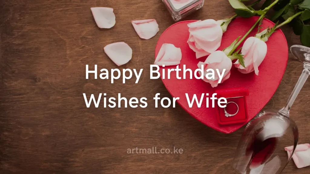 Happy Birthday Wishes for Wife