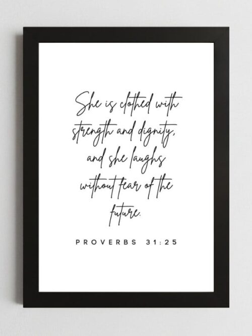 Proverbs 31:25 Wall Art Kenya – Framed Christian Strength & Dignity