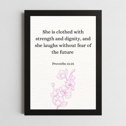 Proverbs 31:25 Empowerment Wall Art – Framed Christian Inspiration