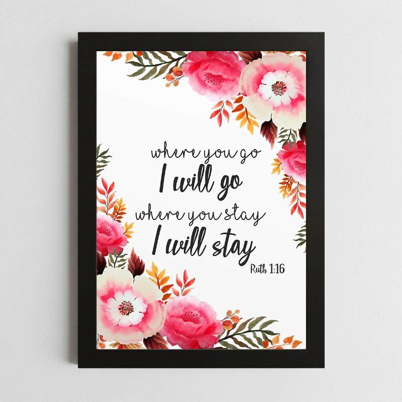 Ruth 1:16 Wall Art Kenya – Framed Christian Loyalty & Faith