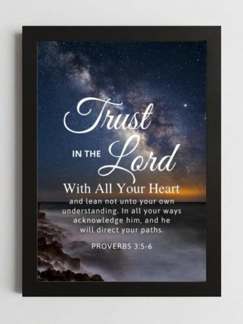 Proverbs 3:5-6 Wall Art – Framed Christian Guidance Print