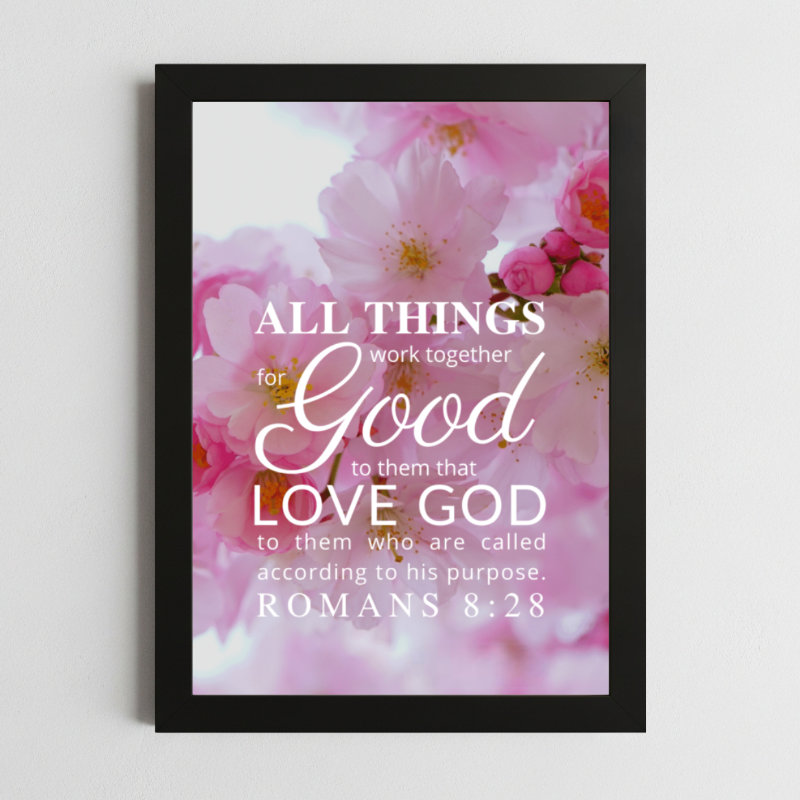 Romans 8:28 Encouragement Wall Art – Framed Christian Inspiration