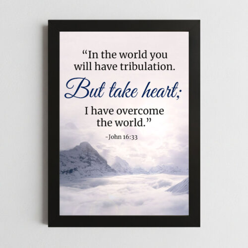 John 16:33 Wall Art – Framed Christian Peace & Encouragement