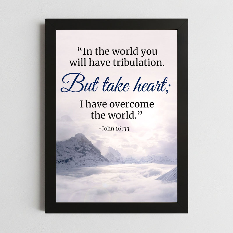 John 16:33 Wall Art – Framed Christian Peace & Encouragement