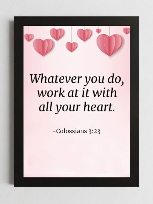 Colossians 3:23 Wall Art – Framed Christian Motivation Print