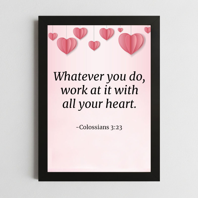 Colossians 3:23 Wall Art – Framed Christian Motivation Print