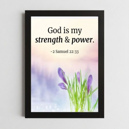 2 Samuel 22:33 Wall Art – Framed Christian Strength & Refuge