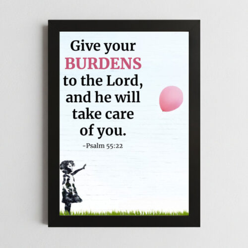 Psalm 55:22 Wall Art – Framed Christian Comfort & Relief