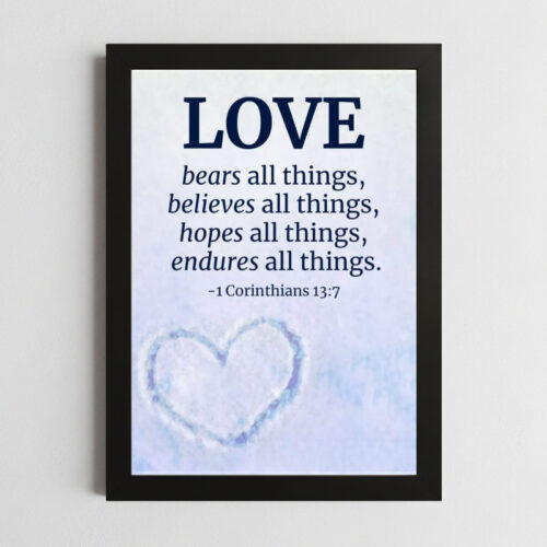 1 Corinthians 13:7 Wall Art – Framed Christian Love & Perseverance