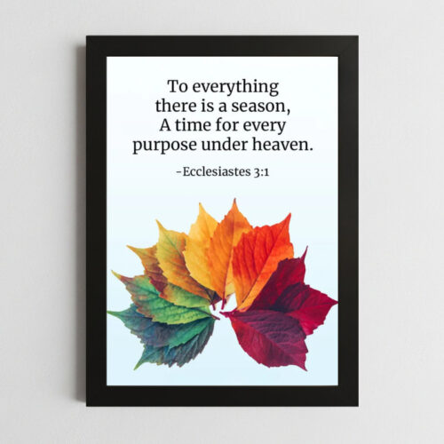 Ecclesiastes 3:1 Wall Art – Framed Christian Seasons of Life