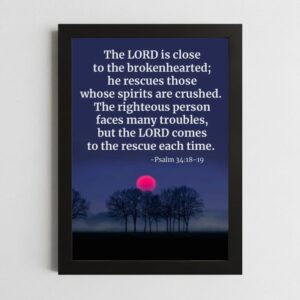 Psalms 34:18-19 Wall Art – Framed Christian Comfort & Healing