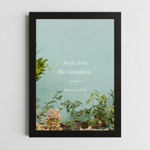 Matthew 6:33 Wall Art