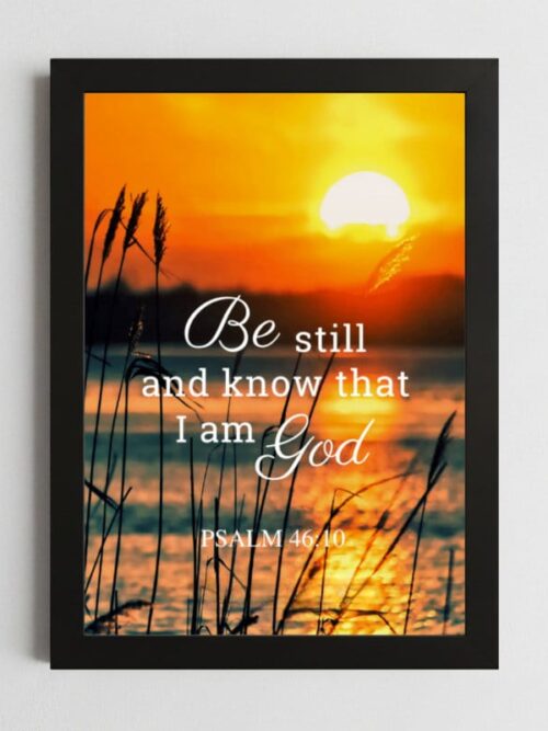 Psalms 46:10 Wall Art Kenya – Framed Christian Peace & Surrender