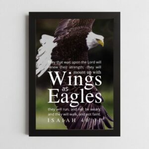 Isaiah 40:31 Wall Art – Framed Christian Hope & Strength