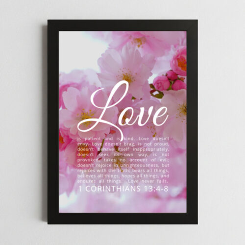 1 Corinthians 13:4-8 Wall Art – Framed Christian Love & Patience