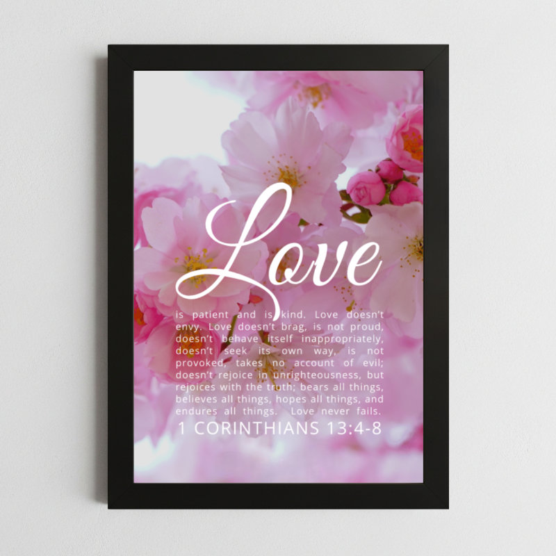 1 Corinthians 13:4-8 Wall Art – Framed Christian Love & Patience